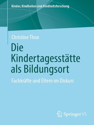cover image of Die Kindertagesstätte als Bildungsort
